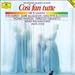 Mozart: Così fan tutte / Te Kanawa, Murray, McLaughlin, Blochwitz, Hampson, Furlanetto; Levine