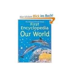 First Encyclopedia of Our World (Usborne First Encyclopedia)