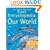 The Usborne Internet-Linked First Encyclopedia of Our World