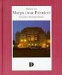 Morgen war Premiere. Schweriner Theatergeschichten