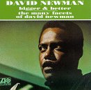 Bigger & Better/The Many Facets of David Newman