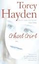 Ghost Girl: The True Story of a Child in Desperate Peril - And a Teacher Who Saved Her