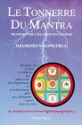 Le tonnerre du mantra