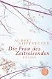 Die Frau des Zeitreisenden.