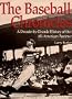 The Baseball Chronicles: A Decade-By-Decade History of the All-American Pastime