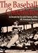 Books : The Baseball Chronicles: A Decade-By-Decade History of the All-American Pastime