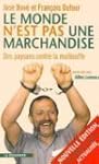 Le Monde n'est pas une marchandise :...