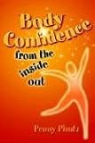Body Confidence from the Inside Out