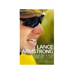 Lance Armstrong: Tour de Force