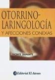 Otorrinolaringologia y Afecciones Conexas