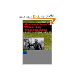 America's War in Vietnam: A Short Narrative History