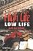 Book High Life, Low Life Level 4 (Cambridge English Readers)