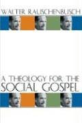A Theology for the Social Gospel