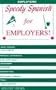 Speedy Spanish for Employers (Speedy Language Phrase Books)