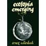 Ecotopia Emerging