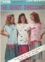 Tee Shirt Dressing (Leisure Arts Craft Leaflets, Leaflet 1213)