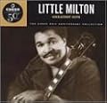 Little Milton - Greatest Hits (Chess 50th Anniversary Collection)