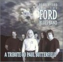 Robben Ford - A Tribute to Paul Butterfield - Zortam Music