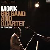The Lonious Monk - Monk Big Band And Quartet In Concert