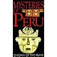Mysteries of Peru: Enigma of the Ruins
