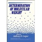 Determination of Molecular Weight (Chemical Analysis)