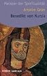 Benedikt von Nursia: Meister der Spiritualit�t