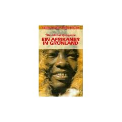 Ein Afrikaner in Gr�nland.