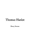 Cover of Thomas Hariot by Henry Stevens 140435767X