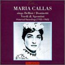 ｜Maria Callas Sings Bellini, Donizetti, Verdi & Spontini
