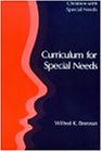 Curriculum for Special Needs (Children With Special Needs Series)