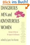 Dangerous Men and Adventurous Women:...