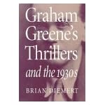 Graham Greene's Thrillers and the 1930s book cover