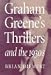 Book Graham Greene's Thrillers and the 1930s