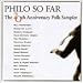 Search : Philo So Far: The 20th Anniversary Folk Sampler