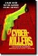 Cyber Killers