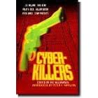 Cyber-Killers