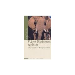 Wenn Elefanten weinen