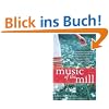 Music of the Mill: A Novel