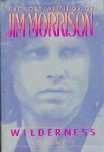 Wilderness: The Lost Writings of Jim Morrison,  Volume 1