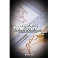 New Stock Trend Detector: A Review of the 1929-1932 Panic and the 1932-1935 Bull Market : With New Rules for Detecting Trend of Stocks