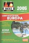 Europa ACSI Internationaler Campingführer 2005