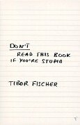 Don't Read This Book If You're Stupid