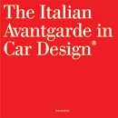 The Italian Avantgarde in Car Design