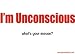 I'm Unconscious what's your excuse? Sweatshirt (Various Colors Available)