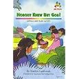 Nobody Knew but God!: Miriam and Baby Moses (Me Too!) by Marilyn Lashbrook and Stephanie McFetridge Britt
