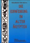 Die Einweihung im alten �gypten - Woldemar von Uxkull