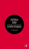 La belle �chapp�e