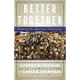 Better Together: Restoring the American Community