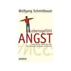 Lebensgef�hl  Angst