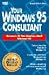 Your Windows 95 Consultant: Pre-release Edition